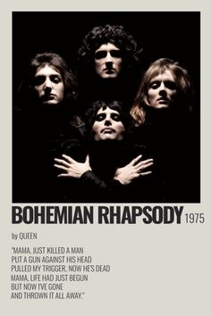 an advertisement for bohemian rhapsody, with the band's name on it