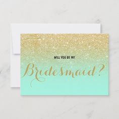 Chic faux gold mint Will you be my Bridesmaid Invitation