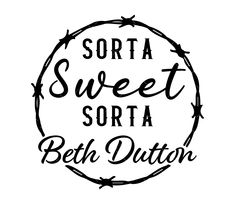 a black and white logo with the words, sora sweet sara beth dutton