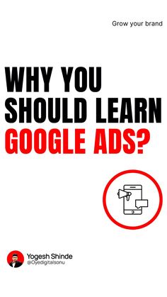 a book cover with the title why you should learn google ads? and an image of a