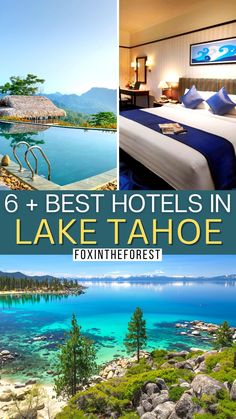 the 6 best hotels in lake tahoe