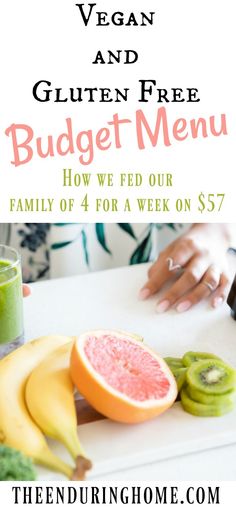 the vegan and gluten free budget menu is shown with fruits, vegetables, and smoothies