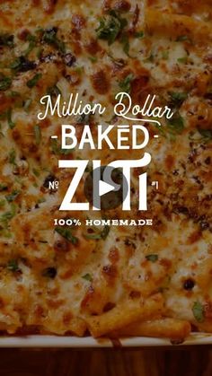 a baked ziti pizza in a pan with the words million dollar baked ziti on it