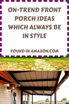 the front porch is covered in purple and white stripes with text overlay that reads, on - trend front porch ideas which always be in style