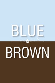 the words blue and brown are cut out of paper