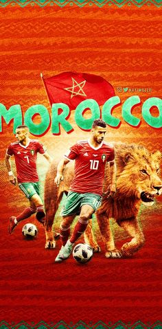 two soccer players are on the cover of morocco's official team poster, which features lions and a flag