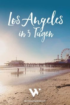 the beach and pier with text overlaying los angeles in 3 tagsen