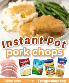 instant pot pork chops with gravy, mashed potatoes and green beans