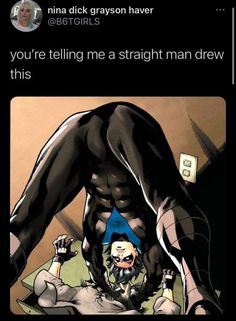 an image of a cartoon character with the caption that reads, you're telling me a straight man drew this