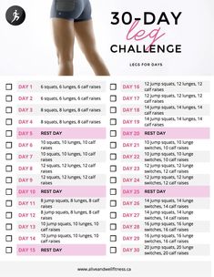 the 30 - day leg challenge is here to help you get ready for your next workout