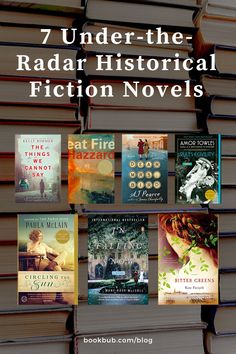 books stacked on top of each other with the title 7 under - the radar historical fiction novels