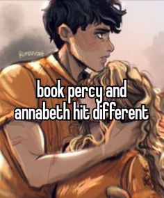 an image of a guy hugging his girlfriend with the caption book percy and anabeth hit different times