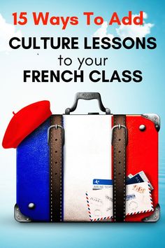 an open suitcase with the words 10 things to do in france to make you feel french