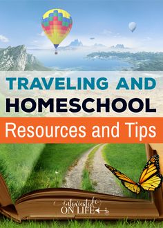 an open book with the title traveling and homeschool resources and tips