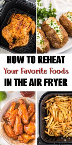 how to reheat your favorite foods in the air fryer and cook them