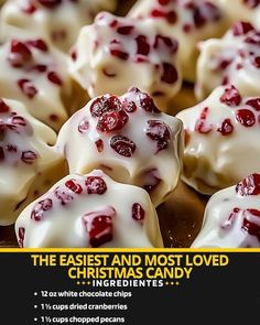 there are many cranberry candies with white icing on them and the words, the easter and most loved christmas candy