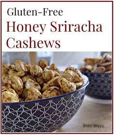 the cover of gluten - free honey sriraca cashews