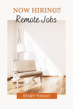 a white chair sitting on top of a hard wood floor next to a wall with the words now hiring remote jobs