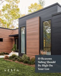 a modern house with the words 10 reasons siding should be high on your list