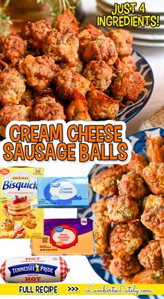 an advertisement for cream cheese sausage balls on a blue and white plate with other food items