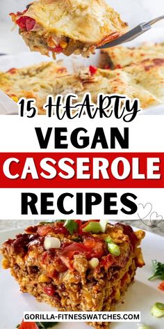 vegan casserole recipe with text overlay that reads 15 hearty vegan casserole recipes