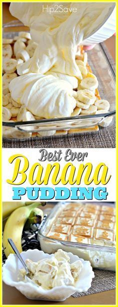 banana pudding in a glass dish with the words best ever bananas pudding on top and bottom