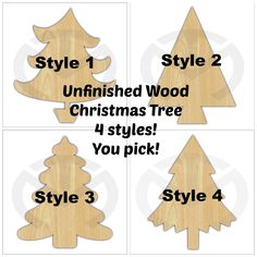 four wooden christmas trees with the words style 1, unfinished wood christmas tree 4 styles you pick