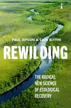 'A hugely useful and fascinating resume of rewilding - what it means, where it came from, why it's important and where it's going. Jepson and Blythe have done a masterly job, explaining the science behind rewilding in an accessible, honest and compelling way. It deserves to be widely read and become a book of great influence.' Isabella Tree, author of Wilding 'Compelling ... [a] succinct and objective account' Financial Times Rewilding is the first popular book on the ground-breaking science behind the restoration of wild nature. As ecologists Paul Jepson and Cain Blythe show, rewilding is a new and progressive approach to conservation, blending radical scientific insights with practical innovations to revive ecological processes, benefiting people as well as nature. Its goal is to restore Noam Chomsky, The Maze Runner, Scientific Discovery, Ground Breaking, Book Icons, British Countryside, Nature Conservation, Frozen In Time, Virginia Woolf