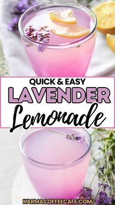 lavender lemonade is an easy and delicious drink to enjoy