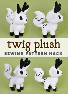 several stuffed animals made to look like they are wearing black and white horns, with the words twig plush sewing pattern hack