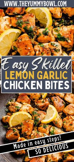 easy skillet lemon garlic chicken bites recipe with text overlay that reads easy skillet lemon garlic chicken bites