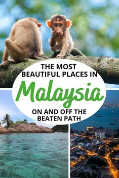 the most beautiful places in malaysia on and off the beaten path with text overlay