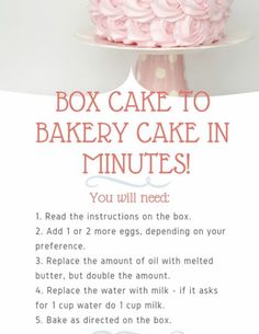 a pink cake sitting on top of a white plate next to a sign that says box cake to bakery cake in minutes