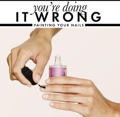 You’re Doing It Wrong: Polishing Your Nails Nagel Design, Manicure Gel, Manicure Tips, Manicure At Home, Nails At Home, Nail Paint