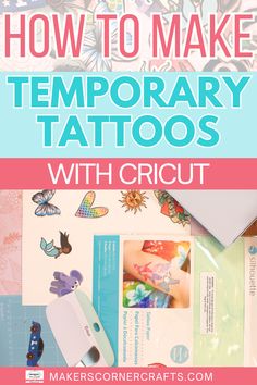 How to Make Temporary Tattoos with Cricut