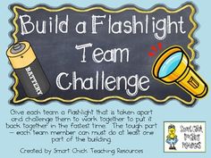 a blackboard with the words build a flashlight team challenge