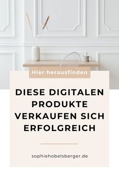 the words die digitalen produkte verkauen sich erfol