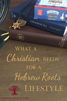 three books stacked on top of each other with the title what a christian needs for a hebrew roots lifestyle