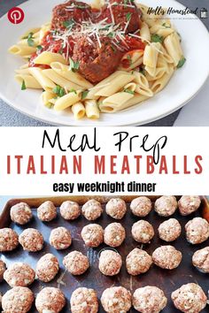 meatballs and pasta on a pan with the title text overlay reads meal prep italian meatballs easy weeknight dinner