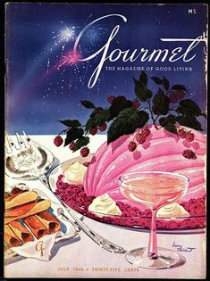 an advertisement for gourmet magazine with desserts on the table