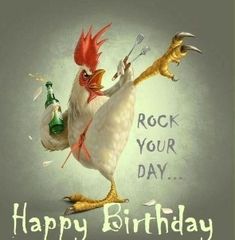 a happy birthday card with a rooster holding a beer bottle and an egg in it's beak