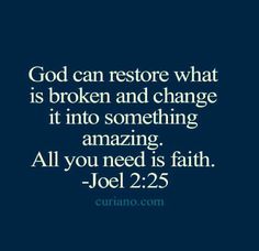 God Can Change You, God Can Change Hearts, God Will Restore What Was Lost, Joel 2, Aol Mail, You've Got Mail, God Can, Jesus Christus