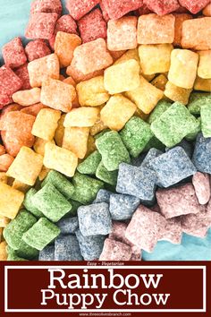 the rainbow puppy chow is on display in front of a blue background with text reading rainbow puppy chow