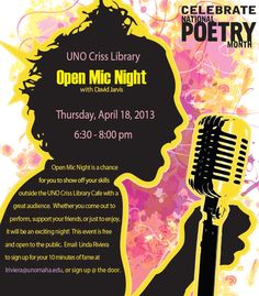 an open mic night flyer with a silhouette of a person holding a microphone and the words, celebrate poetry month