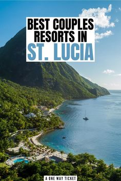 the best all - inclusive resort in st lucia, st lucia is one way ticket