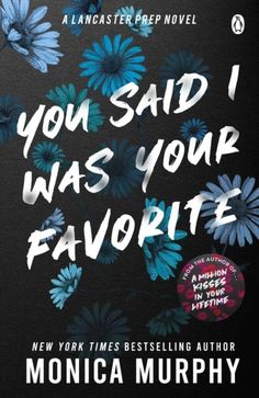 the book cover for you said i was your favorite by monica murphy