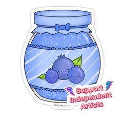 a sticker that says support independent artists in front of a fish bowl with blueberries