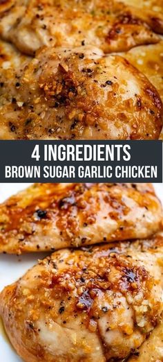 four ingredient brown sugar garlic chicken on a white plate with text overlay that reads, 4 ingredients brown sugar garlic chicken