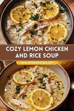 two bowls filled with chicken and rice soup on top of a wooden table next to sliced lemons