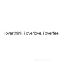 i overthik i overlook i overfeel text on white paper with black ink